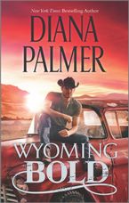 Wyoming Bold Paperback  by Diana Palmer