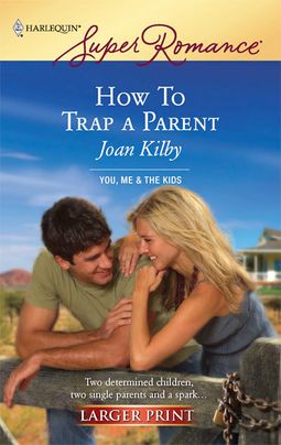 How To Trap a Parent