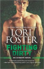 Fighting Dirty Paperback  by Lori Foster