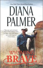 Wyoming Brave Paperback  by Diana Palmer