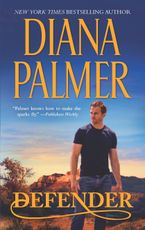 Defender Paperback  by Diana Palmer