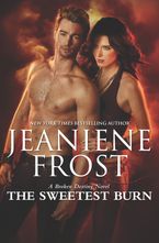 The Sweetest Burn Hardcover  by Jeaniene Frost