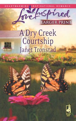 A Dry Creek Courtship