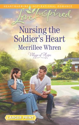 Nursing the Soldier's Heart