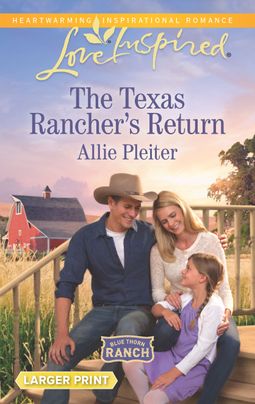 The Texas Rancher's Return