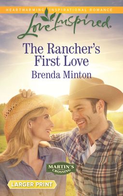 The Rancher's First Love