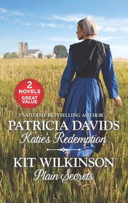 Katie's Redemption and Plain Secrets