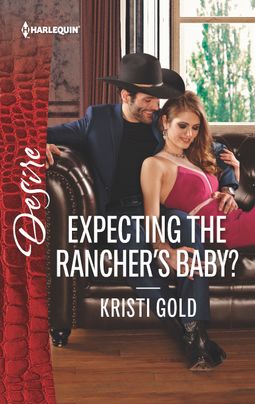 Expecting the Rancher's Baby?