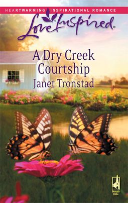 A Dry Creek Courtship