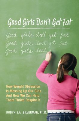 Good Girls Don't Get Fat