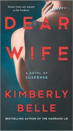 Dear Wife Paperback  by Kimberly Belle