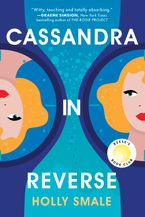 Cassandra in Reverse Paperback INT by Holly Smale
