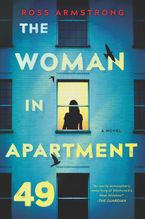 The Woman in Apartment 49 Paperback  by Ross Armstrong