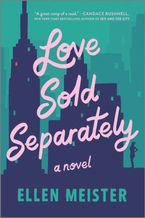 Love Sold Separately Paperback  by Ellen Meister