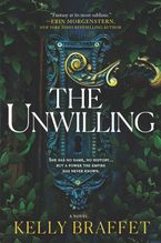 The Unwilling Hardcover  by Kelly Braffet