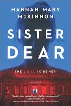 Sister Dear Paperback  by Hannah Mary McKinnon