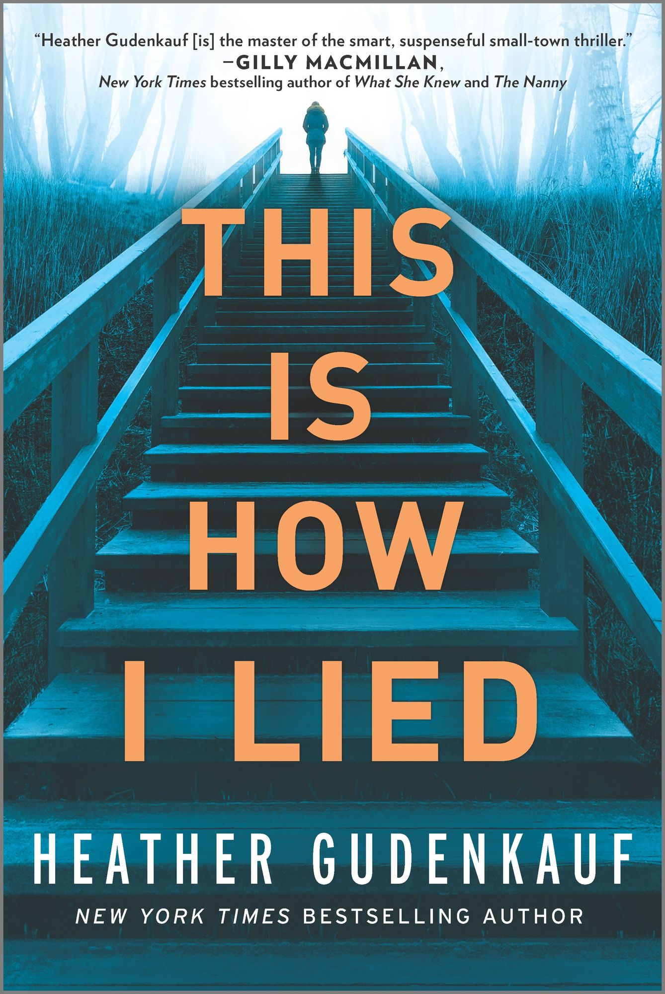 This is How I Lied by Heather Gudenkauf