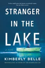 Stranger in the Lake Paperback  by Kimberly Belle