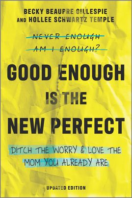 Good Enough Is the New Perfect