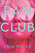 Fan Club Paperback  by Erin Mayer