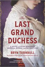 The Last Grand Duchess Paperback  by Bryn Turnbull