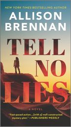Tell No Lies Paperback  by Allison Brennan