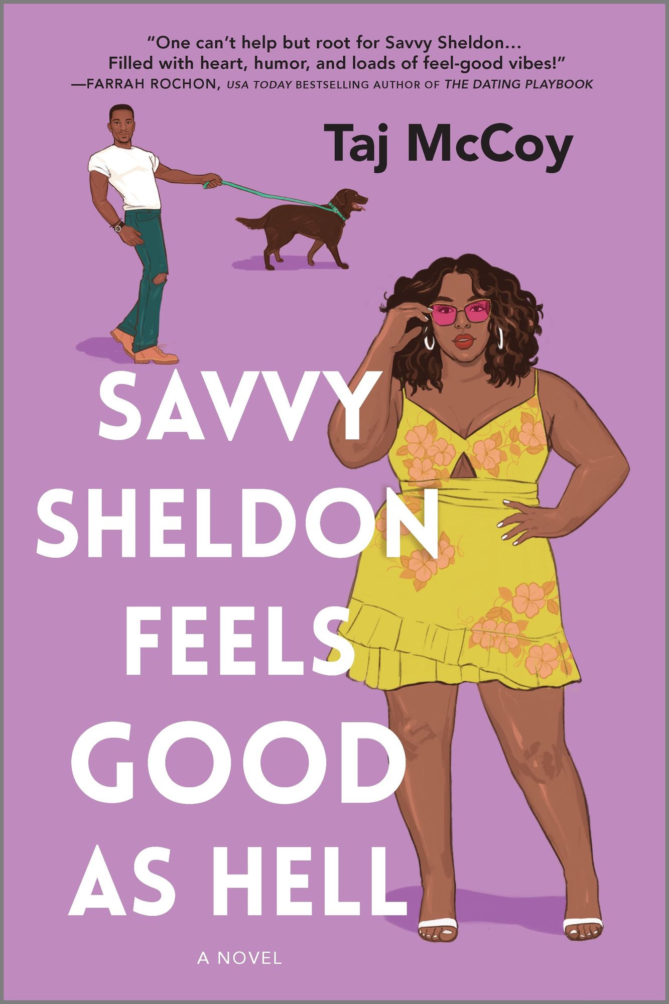 Savvy Sheldon Feels Good As Hell by Taj McCoy