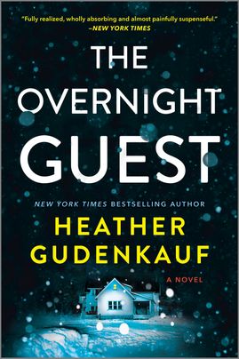 The Overnight Guest by Heather Gudenkauf