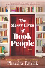 The Messy Lives of Book People Paperback  by Phaedra Patrick