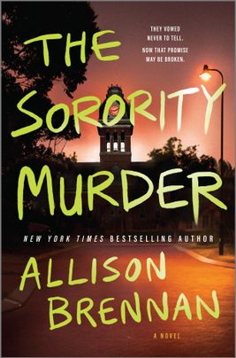 The Sorority Murder by Allison Brennan