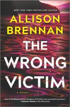 The Wrong Victim Hardcover  by Allison Brennan