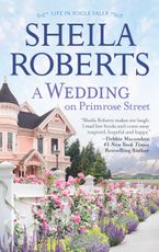 A Wedding on Primrose Street Paperback  by Sheila Roberts