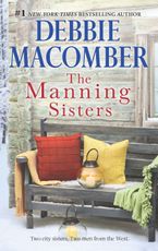 The Manning Sisters Paperback  by Debbie Macomber