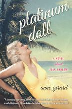 Platinum Doll Paperback  by Anne Girard