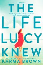 The Life Lucy Knew Paperback  by Karma Brown