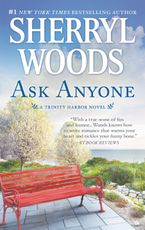 Ask Anyone Paperback  by Sherryl Woods