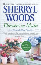 Flowers on Main Paperback  by Sherryl Woods