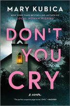 Don't You Cry Paperback  by Mary Kubica