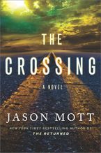 The Crossing Hardcover  by Jason Mott