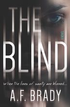 The Blind Hardcover  by A.F. Brady