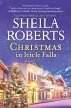Christmas in Icicle Falls Hardcover  by Sheila Roberts