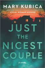 Just the Nicest Couple Hardcover  by Mary Kubica