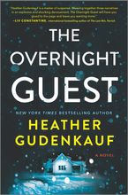 The Overnight Guest Hardcover  by Heather Gudenkauf