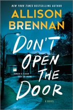 Don't Open the Door Hardcover  by Allison Brennan