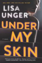 Under My Skin Paperback  by Lisa Unger