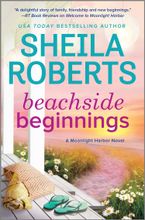 Beachside Beginnings Hardcover  by Sheila Roberts