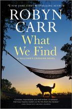 What We Find Paperback  by Robyn Carr