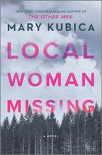 Local Woman Missing Hardcover  by Mary Kubica