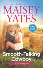 Smooth-Talking Cowboy Paperback  by Maisey Yates