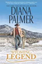 Wyoming Legend Hardcover  by Diana Palmer